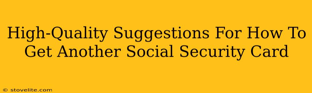 High-Quality Suggestions For How To Get Another Social Security Card