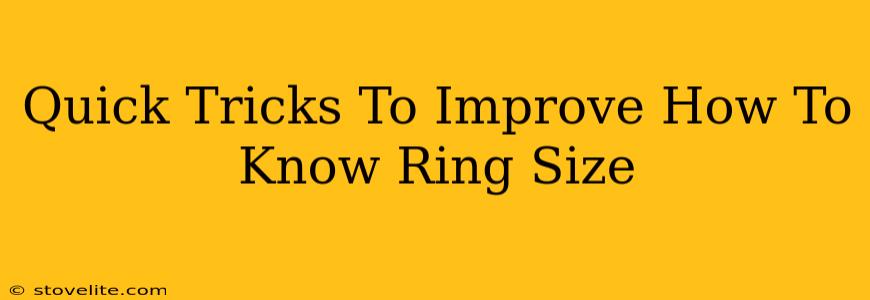 Quick Tricks To Improve How To Know Ring Size