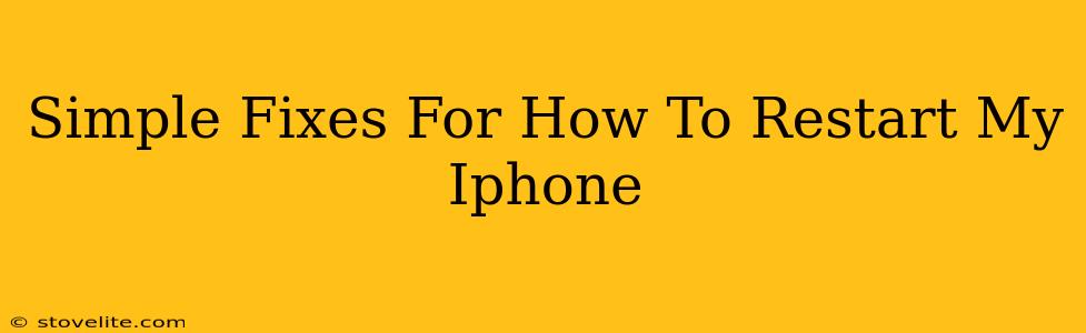 Simple Fixes For How To Restart My Iphone