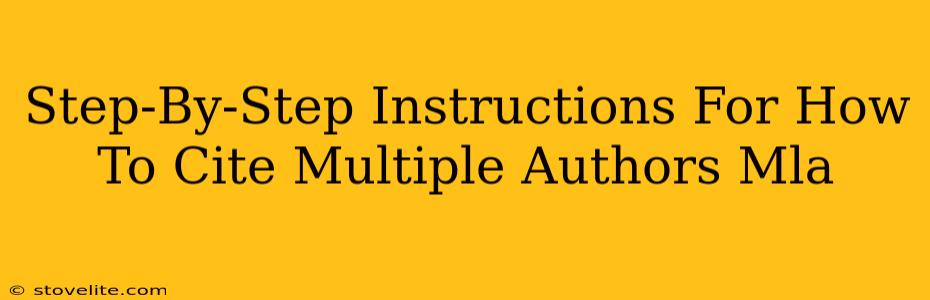 Step-By-Step Instructions For How To Cite Multiple Authors Mla