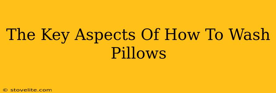 The Key Aspects Of How To Wash Pillows