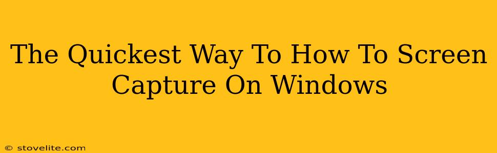 The Quickest Way To How To Screen Capture On Windows