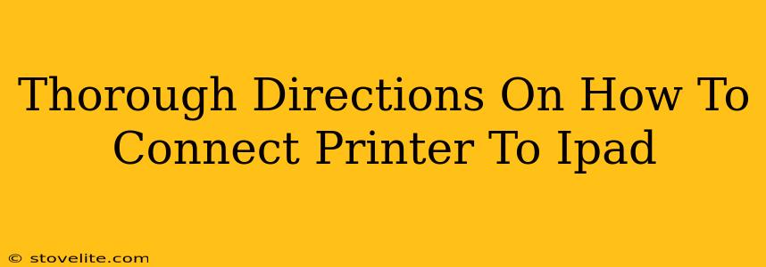 Thorough Directions On How To Connect Printer To Ipad