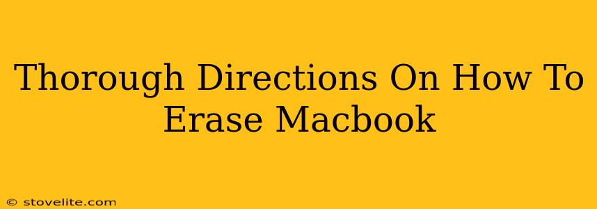 Thorough Directions On How To Erase Macbook