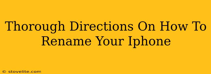 Thorough Directions On How To Rename Your Iphone