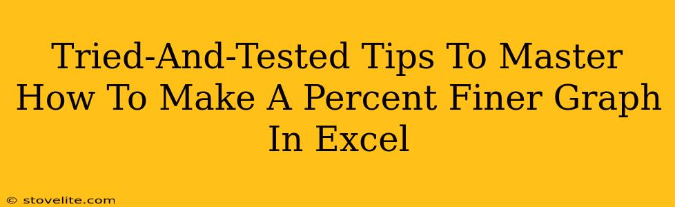 Tried-And-Tested Tips To Master How To Make A Percent Finer Graph In Excel